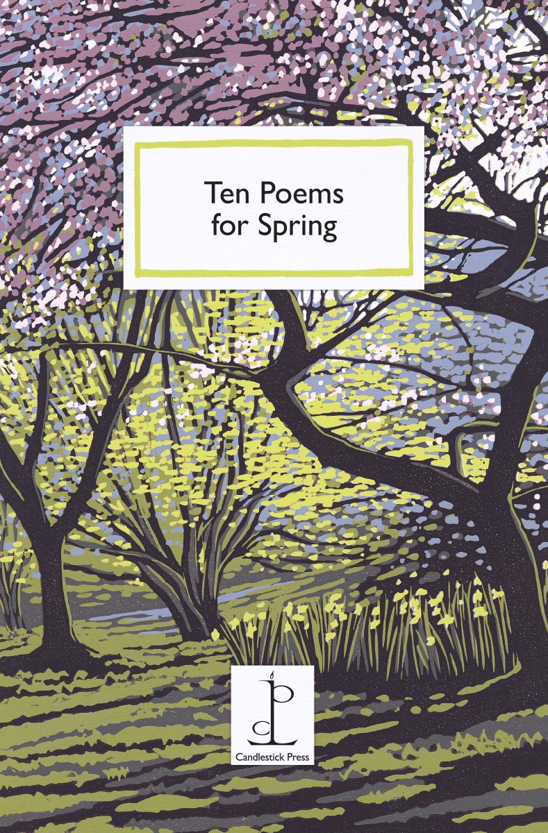 Ten Poems for Spring - Poetry Pamphlet 