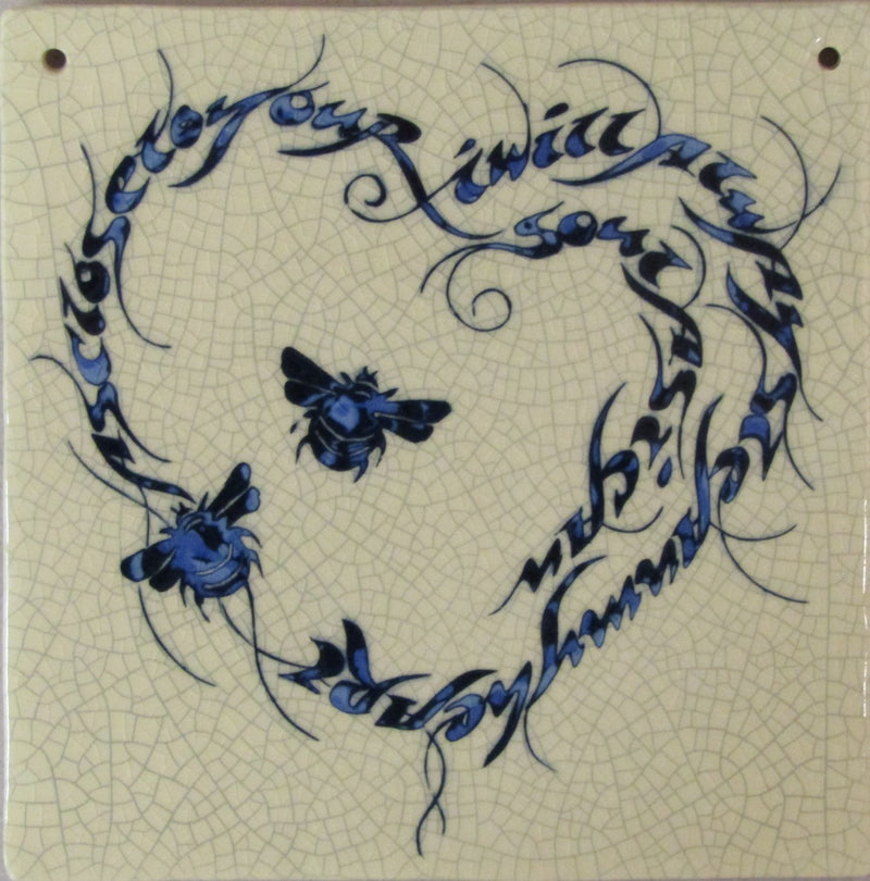 Large Ceramic Bee Tile "I Will Always Lean my Heart as Close to Your Soul as I Can" by Mel Chambers